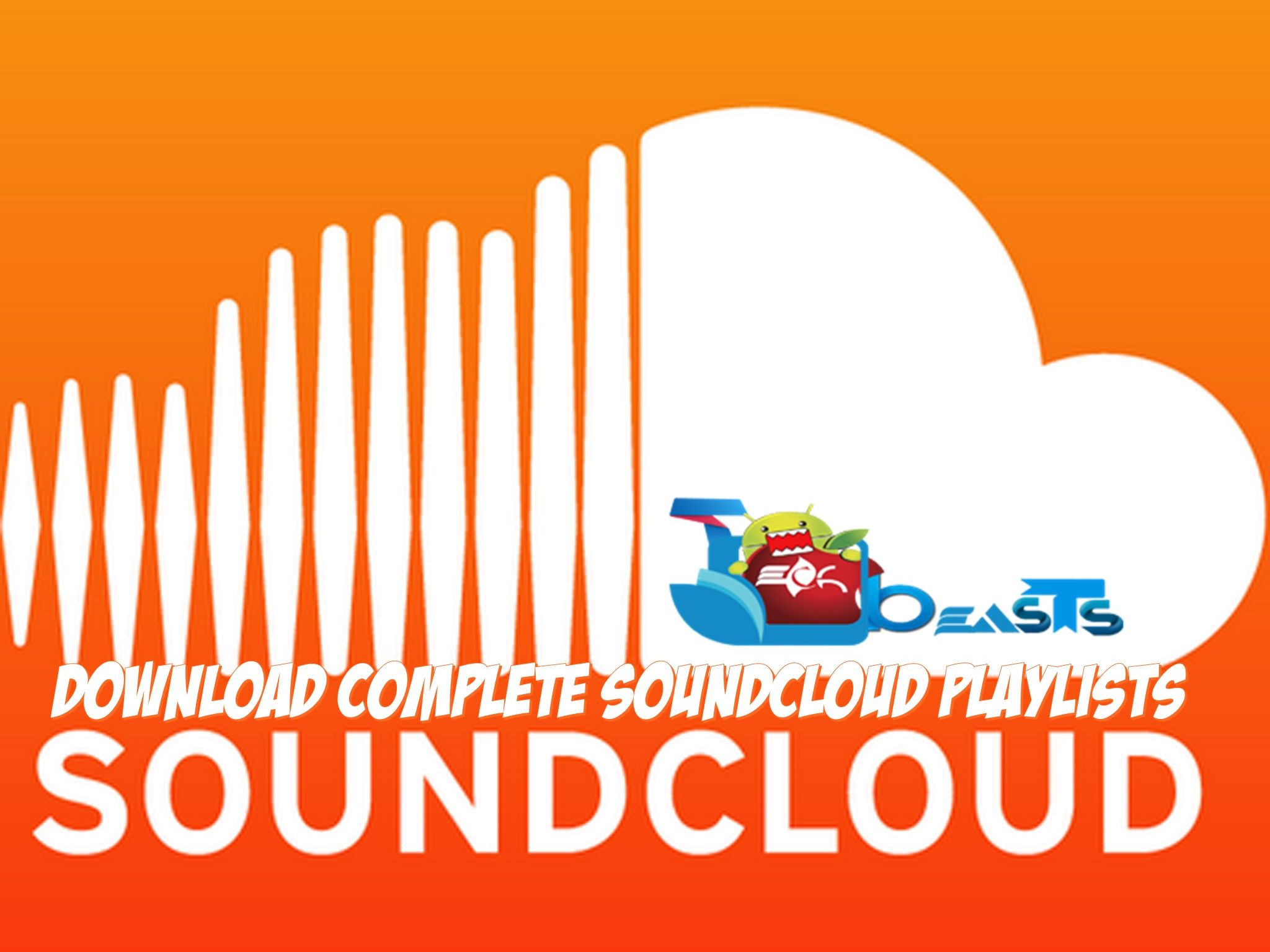  Download Complete SoundCloud Playlists