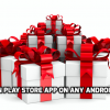 How to Gift an Play Store App on any Android device