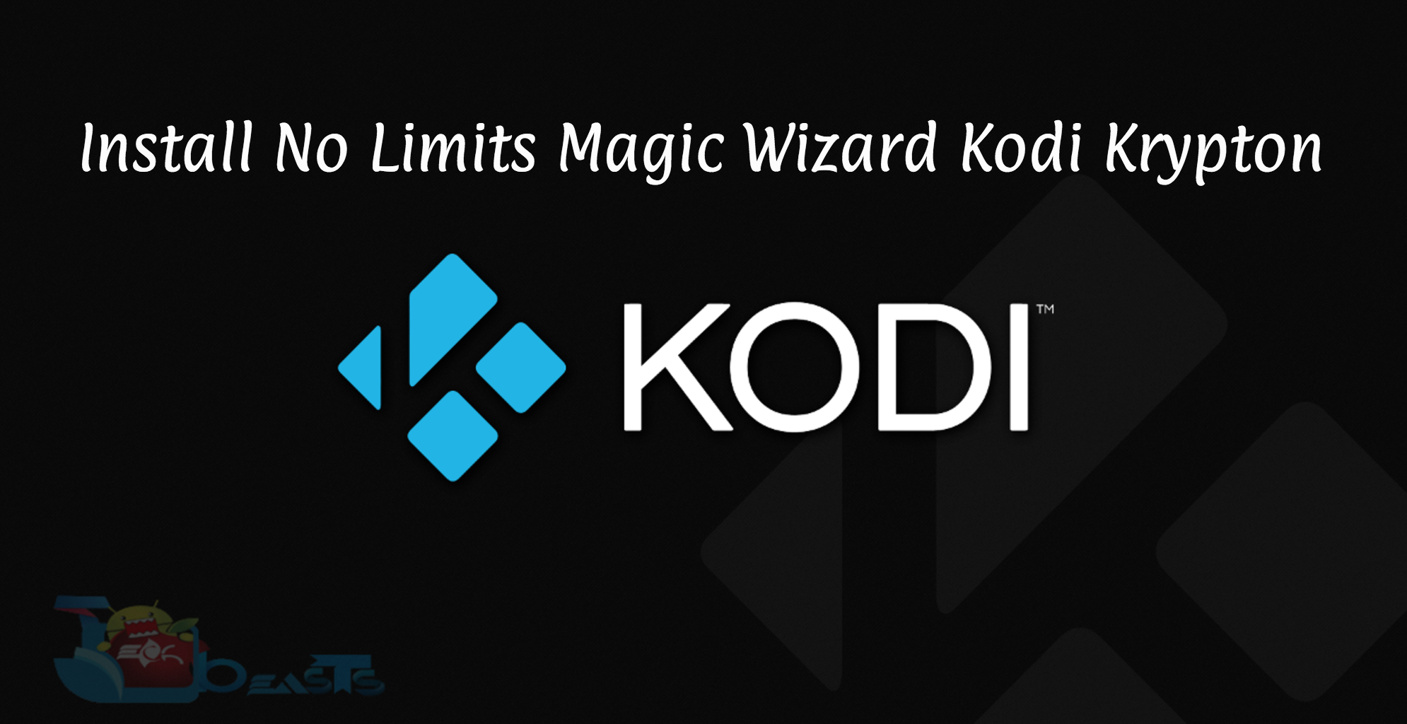 Install No Limits Magic Wizard Kodi 17 Krypton