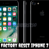 Factory Reset iPhone 7