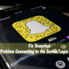 Fix Snapchat ‘Problem Connecting to the Server/Login Failed’