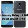 Samsung Galaxy J5 2017 cannot connect to WiFi