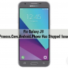 Galaxy J3 Process.Com.Android.Phone Has Stopped Issue