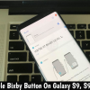 Disable Bixby Button On Galaxy S9, S9 Plus