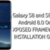 Galaxy S8/S8+ Android Oreo: How to install Xposed Framework