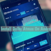 Install Dolby Atmos On Android