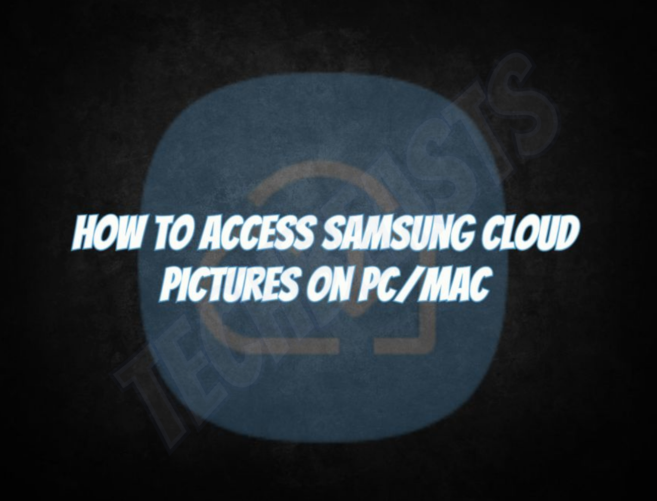 Access Samsung Cloud Pictures on PC