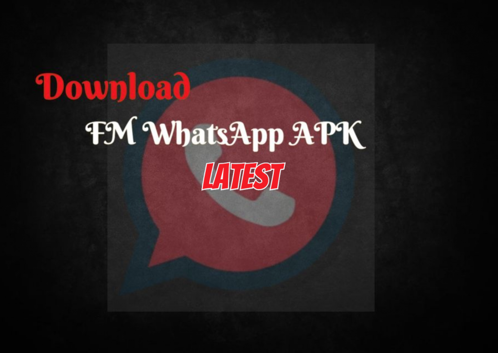 fm whatsapp download latest version 2020