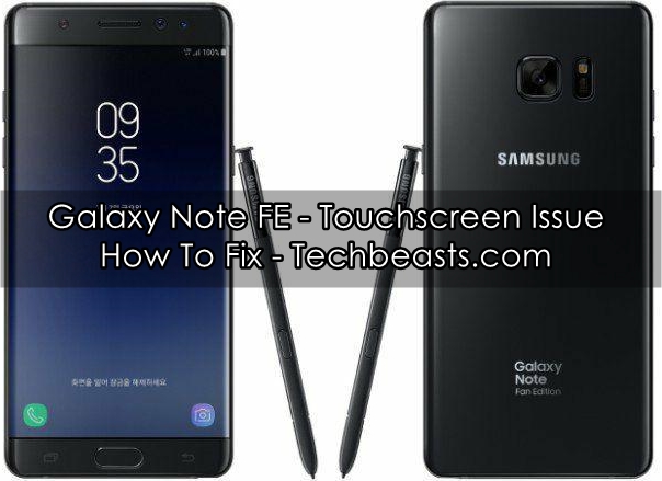 Fix Galaxy Note FE Touchscreen Issue