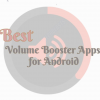 Volume Booster Apps