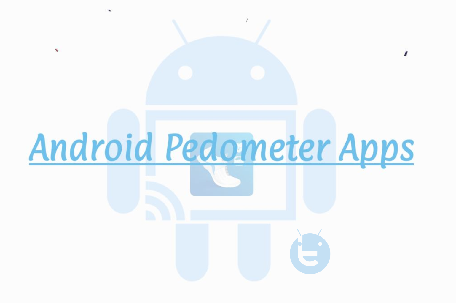 Android Pedometer Apps