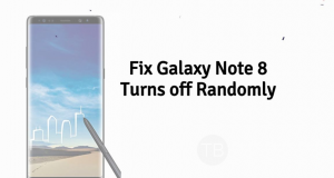 Samsung Galaxy Note 8 Randomly Turns Off: Troubleshooting Galaxy Note 8 Randomly Turns Off