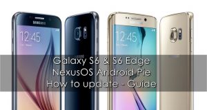 Install Android Pie on Galaxy S6/S6 Edge via NexusOS Install Android Pie on Galaxy S6/S6 Edge