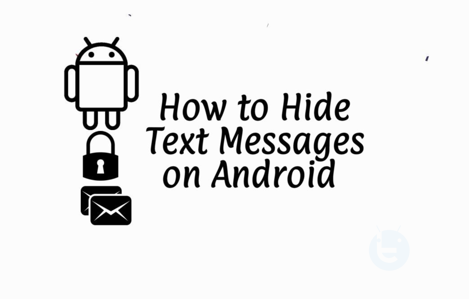 how-to-hide-text-messages-on-android-techbeasts