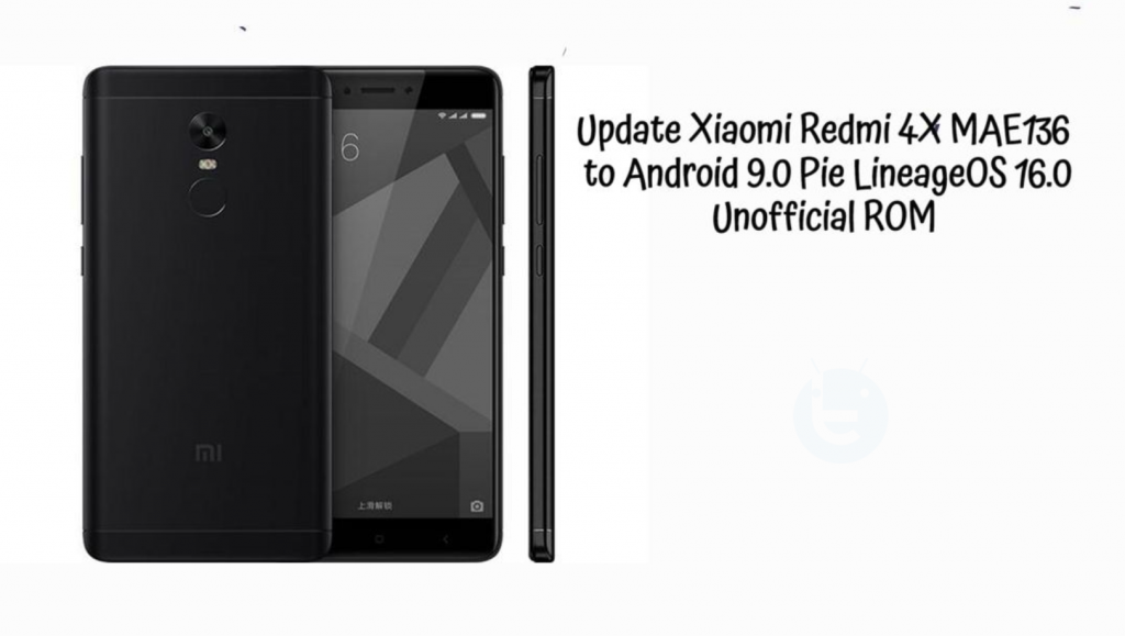 Update Xiaomi Redmi 4X MAE136 (santoni) to Android 9.0 Pie
