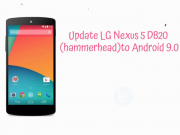 Update LG Nexus 5 D820 (hammerhead) to Android 9.0 Pie AOSP 9 ROM Update LG Nexus 5 D820 (hammerhead) to Android 9.0