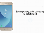 Samsung Galaxy J3 Not Connecting To Wi-Fi Network Galaxy J3 Not Connecting To Wi-Fi Network