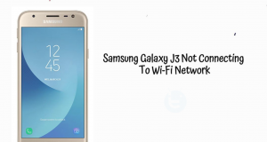 Samsung Galaxy J3 Not Connecting To Wi-Fi Network Galaxy J3 Not Connecting To Wi-Fi Network