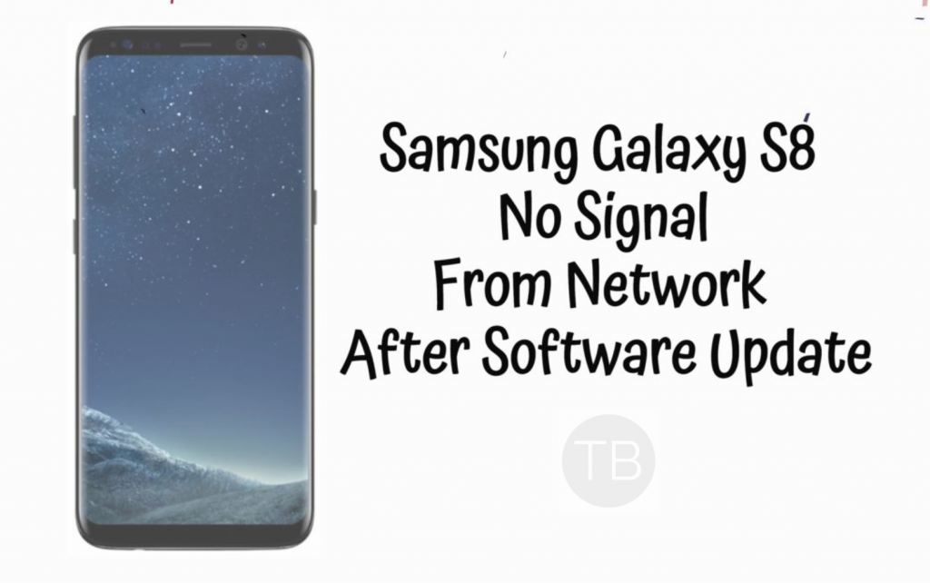 Galaxy S8 No Signal From Network