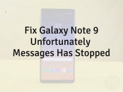 Samsung Galaxy Note 9: Unfortunately Messages has stopped Unfortunately Messages has stopped