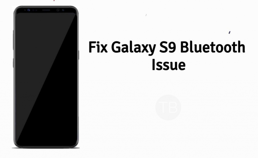 Fix Galaxy S9 Bluetooth Issue