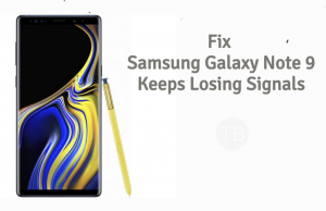 Fix Samsung Galaxy Note 9 keeps losing signal