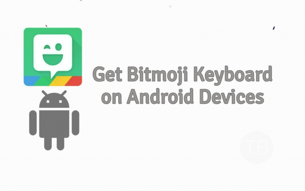 Bitmoji Keyboard on Android