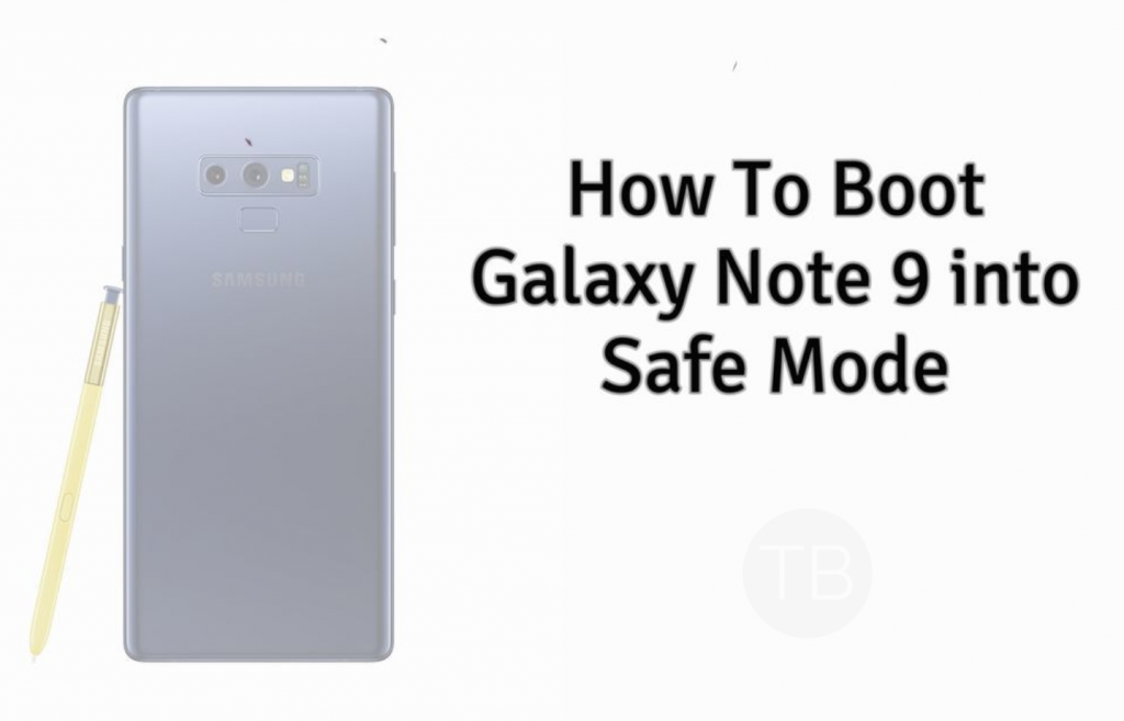 Boot Galaxy Note 9 into Safe Mode