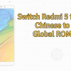 Switch Redmi 5 from Chinese to Global ROM