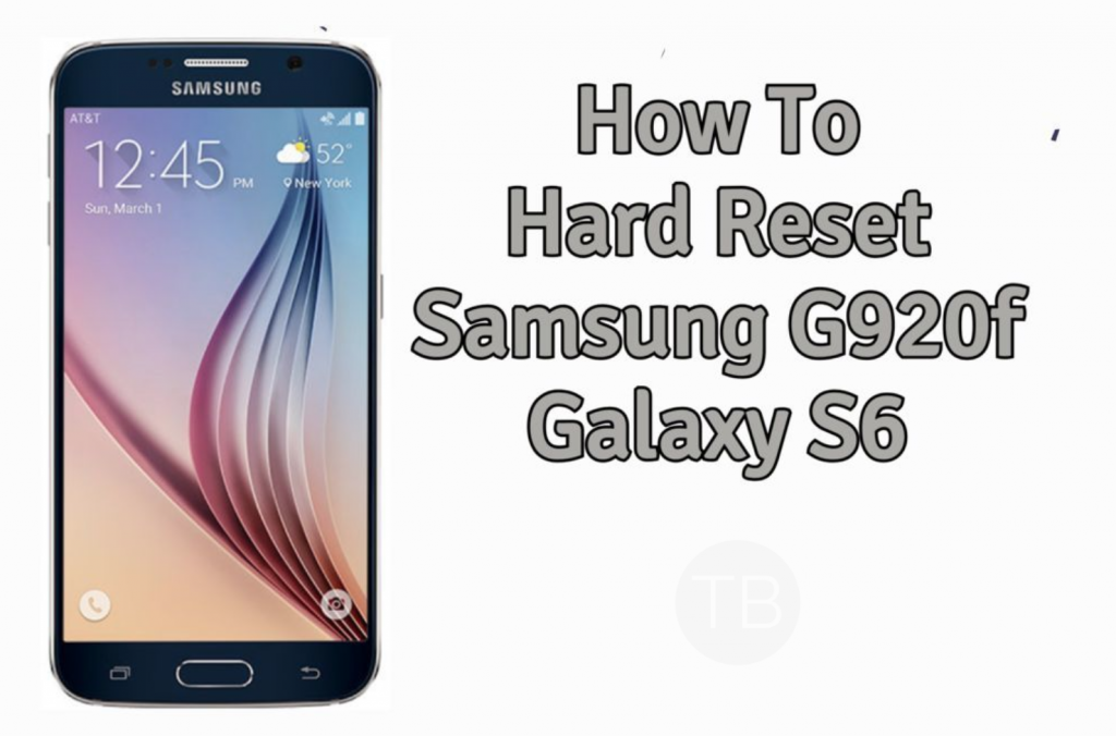 Hard Reset Samsung G920F Galaxy S6