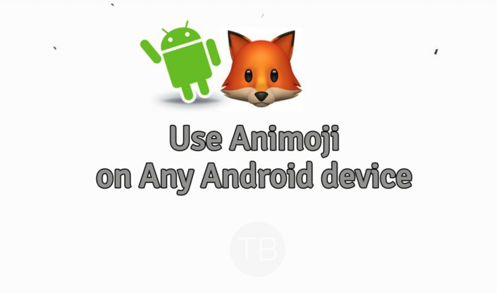 Animoji on Any Android device