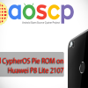 CypherOS Pie ROM on Huawei P8 Lite 2107