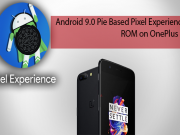 Android 9.0 Pie Based Pixel Experience ROM on OnePlus 5 Pixel Experience ROM on OnePlus 5