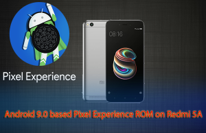 Get Android 9.0 based Pixel Experience ROM on Redmi 5A Pixel Experience ROM on Redmi 5A