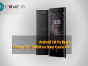 Install Android 9.0 Pie Based Lineage OS 16 ROM on Sony Xperia XA2 Lineage OS 16 ROM on Sony Xperia XA2