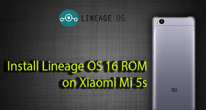 How to Install Lineage OS 16 ROM on Xiaomi Mi 5s Install Lineage OS 16 ROM on Xiaomi Mi 5s