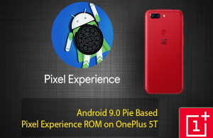 Android 9.0 Pie Based Pixel Experience ROM on OnePlus 5T Pixel Experience ROM on OnePlus 5T