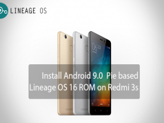 How to Install Lineage OS 16 ROM on Redmi 3s Lineage OS 16 ROM on Redmi 3s