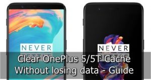 How to Clear OnePlus 5/5T Cache without losing data Clear OnePlus 5/5T Cache without losing data