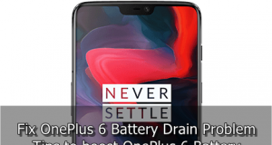 Fix OnePlus 6 Battery Drain Problems OnePlus 6 Battery Drain Problems