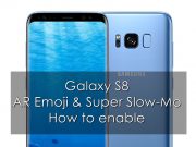 How to get AR Emoji and Super Slow-MO on Galaxy S8