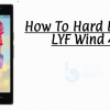 Hard Reset LYF Wind 4