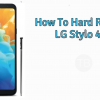 Hard Reset LG Stylo 4