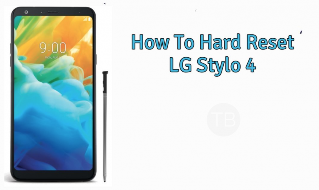 Hard Reset LG Stylo 4