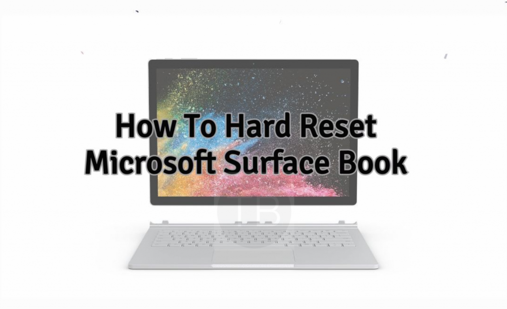 Hard Reset Microsoft Surface Book