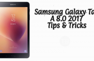 Samsung Galaxy Tab A 8.0 2017 Tips & Tricks Ultimate Guide Galaxy Tab A 8.0 2017 Tips
