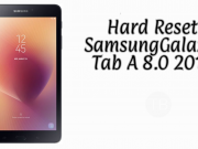 How to Hard Reset Samsung Galaxy Tab A 8.0 2017 Hard Reset Samsung Galaxy Tab A 8.0 2017