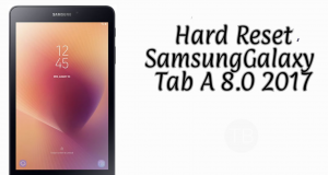 How to Hard Reset Samsung Galaxy Tab A 8.0 2017 Hard Reset Samsung Galaxy Tab A 8.0 2017