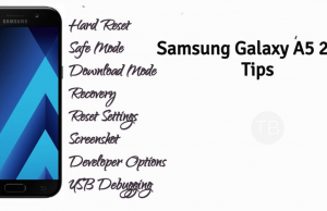 Samsung Galaxy A5 2017 Tips: Hard Reset, Recovery, Safe Mode, Download Mode & More. Samsung Galaxy A5 2017 Tips