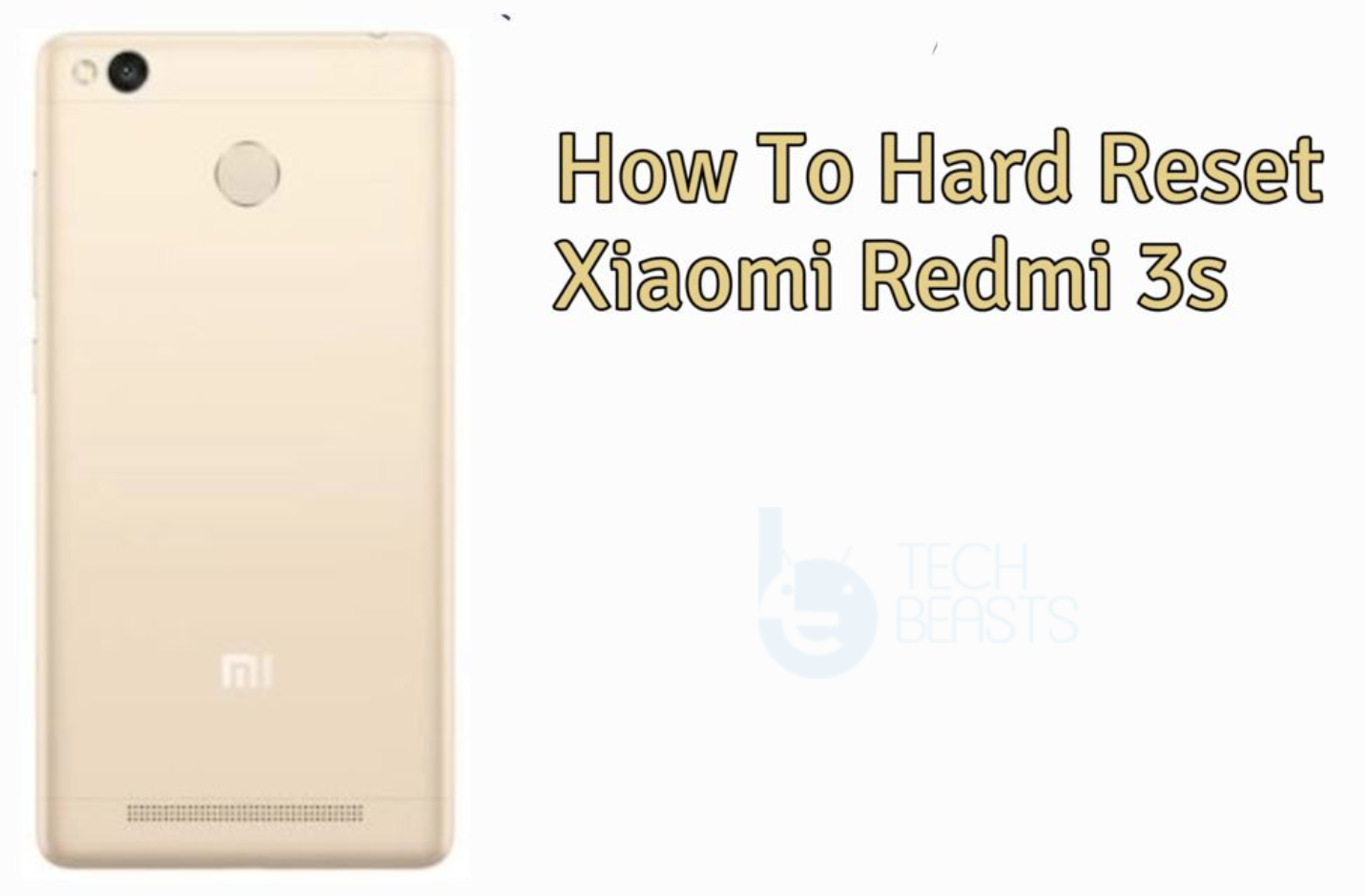 Hard Reset Xiaomi Redmi 3s